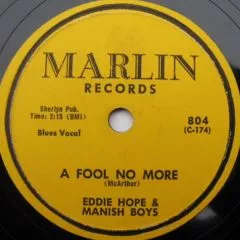 Eddie Hope & Manish Boys - A Fool No More
