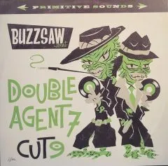 V/A - Buzzsaw Joint Double Agent 7 Cut 9