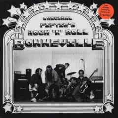 Bonneville - Original Fifties Rock'n'Roll