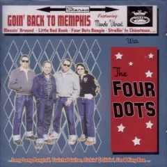 Four Dots, The - Goin' Back To Memphis