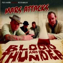 Mars Attacks - Blood And Thunder
