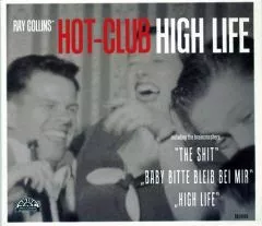 Ray Collins' Hot Club - High Life