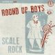 Round Up Boys - Scale Rock