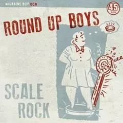 Round Up Boys - Scale Rock