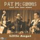 Pat McGinnis and his Two Stars - Little Angel