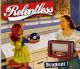 Relentless - Dropout! Relentless - Dropout!