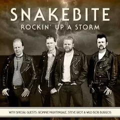 Snakebite - Rockin' Up A Storm