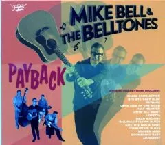 Mike Bell & The Belltones - Payback