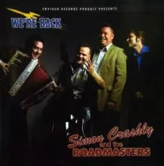 Simon Crashly and The Roadmasters - We're Back