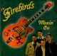 Firebirds - Movin On