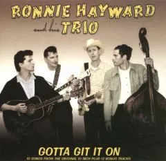 Ronnie Hayward and his Trio - Gotta Git It On