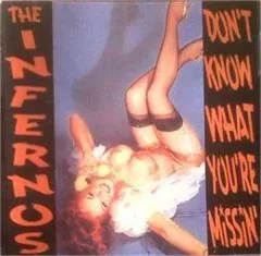 Infernos - Don't Know What You're Missin'