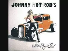 Johnny Hot Rod's - Hot Rod Girl