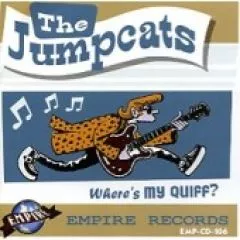 Jumpcats - Where\'s My Quiff?