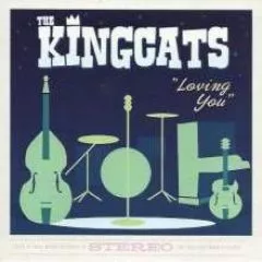 Kingcats - Loving You
