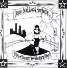 Cash O'Riley & The Down Right Daddies - Booze, Lust, Lies & Heartache …