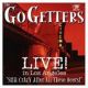 The Go Getters - Live In Los Angeles
