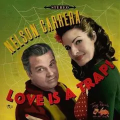 Nelson Carrera - Love Is A Trap