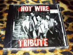 Hot Wire - Tribute