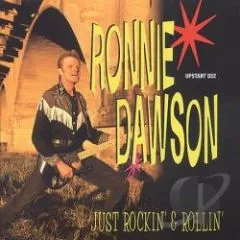 Ronnie Dawson - Just Rockin' & Rollin'