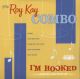 Roy Kay Combo - Im Hooked