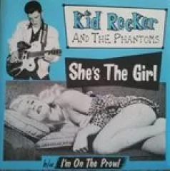Kid Rocker and The Phantoms - She's The Girl
