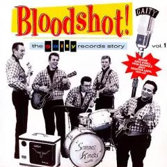 V/A - Bloodshot! The Gaity Records Story Vol. 1