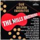 Mills Brothers - Our Golden Favorites