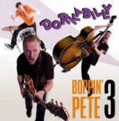 Boppin' Pete 3 - Dorkabilly