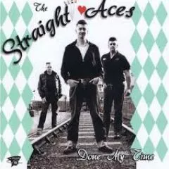 Straight Aces - Done My Time