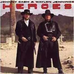 Johnny Cash & Waylon Jennings - Heroes