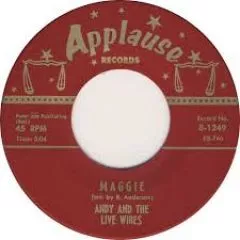 Andy and The Live Wires - Maggie