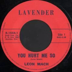 Leon Mach - You Hurt Me So