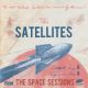 Satellites, The - From The Space Sessions Satellites, The - From The Space Sessions