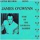 James O\Gwynn - Star Of The Louisiana Hayride Vol. 1