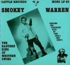 Smokey Warren - The Eastern King Of Western Swing
