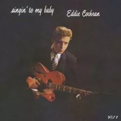 Eddie Cochran - Singin' To My Baby