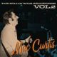 Mac Curtis - The Rollin' Rock Recordings Vol. 2