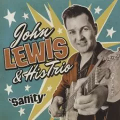 John Lewis and his Rock 'n' Roll Trio - Sanity