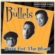 Bullets, The - Buzz For The Blues