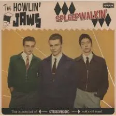 Howlin' Jaws, The - Sleepwalkin'