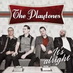Playtones, The - It's Alright