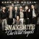 Snakebite & The Wild Angels - Keep On Rockin