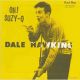 Dale Hawkins - Oh! Suzy-Q Vol.1