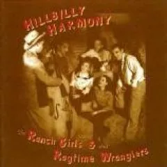 Ranch Girls & The Ragtime Wranglers - Hillbilly Harmony