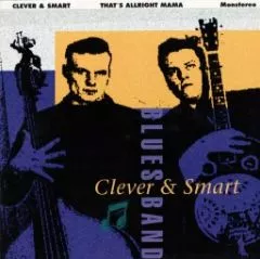 Clever & Smart - That's Allright Mama