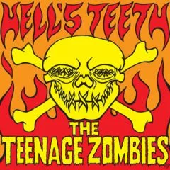 Teenage Zombies, The - Hell's Teeth