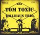 Tom Toxic Tollhaus Trio, Das - TTTHT # 1