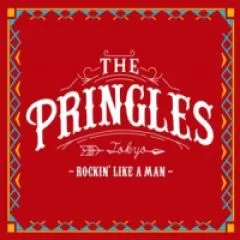 Pringles, The - Rockin' Like A Man