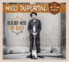 Nico Duportal & his Rhythm Dudes - Dealing With My Blues